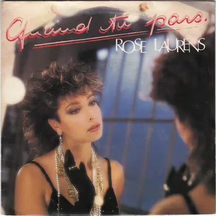 Rose Laurens - Quand Tu Pars