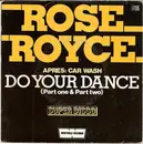 7inch Vinyl Single - Rose Royce - Do Your Dance (Part One & Part Two)