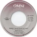 7inch Vinyl Single - Rose Royce - Doesn't Have To Be This Way / You're My Peace Of Mind
