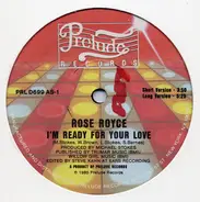 Rose Royce - I'm Ready For Your Love