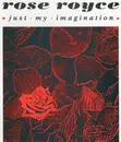 12inch Vinyl Single - Rose Royce - Just My Imagination