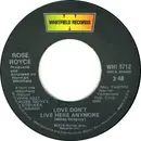7inch Vinyl Single - Rose Royce - Love Don't Live Here Anymore / That's What's Wrong With Me (Edit)