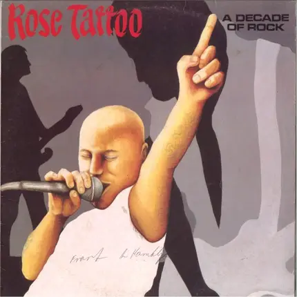 Rose Tattoo - A Decade Of Rock