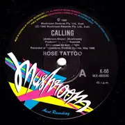 7inch Vinyl Single - Rose Tattoo - Calling - Company Sleeve