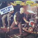 7inch Vinyl Single - Rose Tattoo - Rock 'N' Roll Outlaw