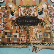 ROSE WINDOWS - The Sun Dogs