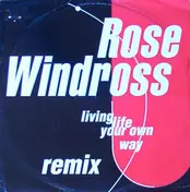 Rose Windross - Living Life Your Own Way (Remix)
