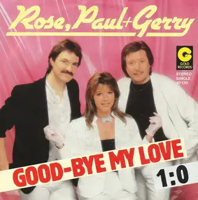 Rose - Good-Bye My Love / 1:0