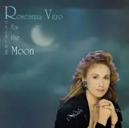 Roseanna Vitro - Reaching for the Moon