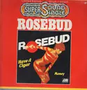 12inch Vinyl Single - Rosebud - Have A Cigar / Money