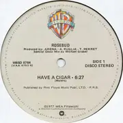 12inch Vinyl Single - Rosebud - Have A Cigar