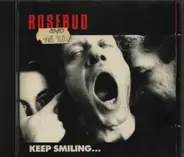 Rosebud - Keep Smiling