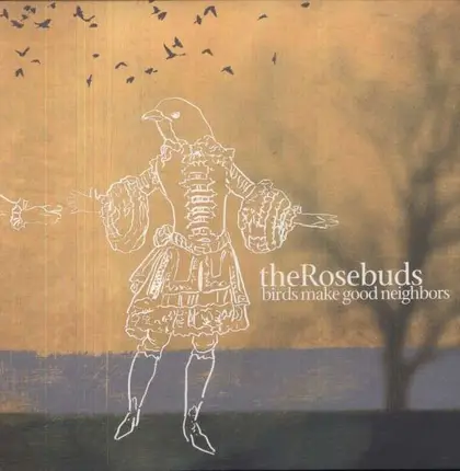 ROSEBUDS - BIRDS MAKE GOOD NEIGHBOUR