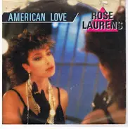 Rose Laurens - American Love