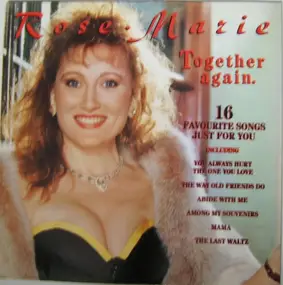 Rose - Marie - Together Again