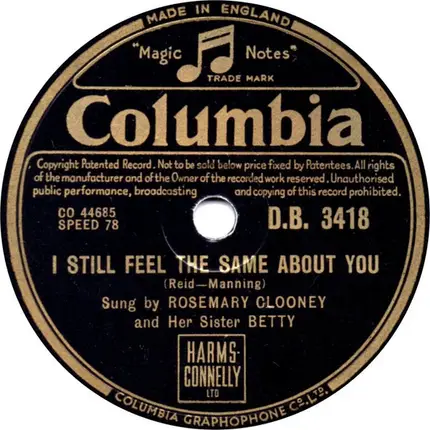Rosemary Clooney , Betty Clooney - Why Fight The Feeling/I Still Feel The Same About You