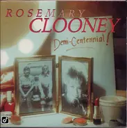 Rosemary Clooney - Demi-Centennial