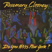 Rosemary Clooney - Do You Miss New York?