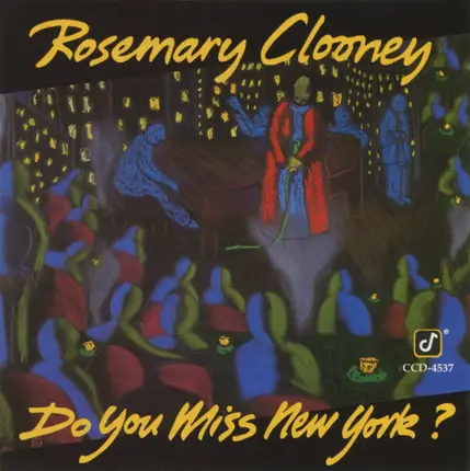 Rosemary Clooney - Do You Miss New York?