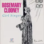 Rosemary Clooney - Girl Singer