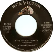 Rosemary Clooney - Give Myself A Party / If I Can Stay Away Long Enough