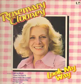 Rosemary Clooney - Look My Way