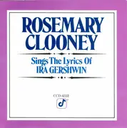 CD - Rosemary Clooney - Rosemary Clooney Sings The Lyrics Of Ira Gershwin