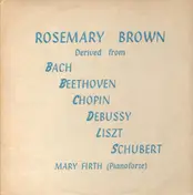 Rosemary Brown - derived from Bach, Beethoven, Chopin