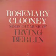 Rosemary Clooney - Sings the Music of Irving Berlin