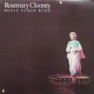 Rosemary Clooney - Rosie Sings Bing