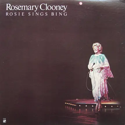 Rosemary Clooney - Rosie Sings Bing