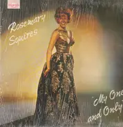 Rosemary Squires - My One And Only