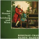 LP - Rosenau-Trio Baden-Baden - Bei Mozart in Salzburg und Wien