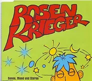 Rosenkrieger - Sonne, Mond Und Sterne