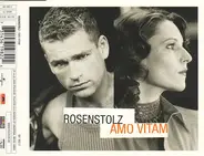 Rosenstolz - Amo Vitam