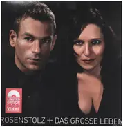 Rosenstolz - Das Grosse Leben