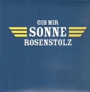 Rosenstolz - Gib Mir Sonne