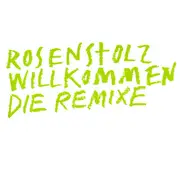 CD Single - Rosenstolz - Willkommen (Die Remixe)