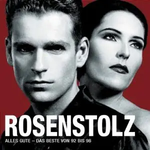Rosenstolz - Alles Gute