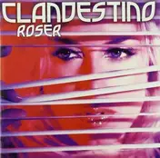Roser - Clandestino