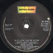 Rose Royce - Is It Love You're After