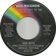Rose Royce - I Wanna Get Next To You