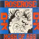 LP - Roserose / Rose Rose - Mosh Of Ass