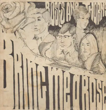 Roses And Thorns - Bring Me A Rose
