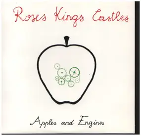 roses kings castles - Apples And Engines