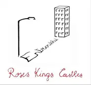 Roses Kings Castles - Entroubled