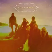 ROSE WINDOWS - There Is A Light / Fix Me Another One