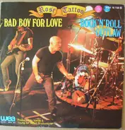 Rose Tattoo - Bad Boy For Love