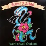 Rose Tattoo - Rock 'N' Roll Outlaws