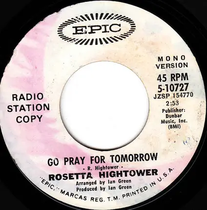 Rosetta Hightower - Go Pray For Tomorrow
